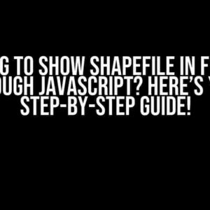 Trying to Show Shapefile in Folium through JavaScript? Here’s Your Step-by-Step Guide!